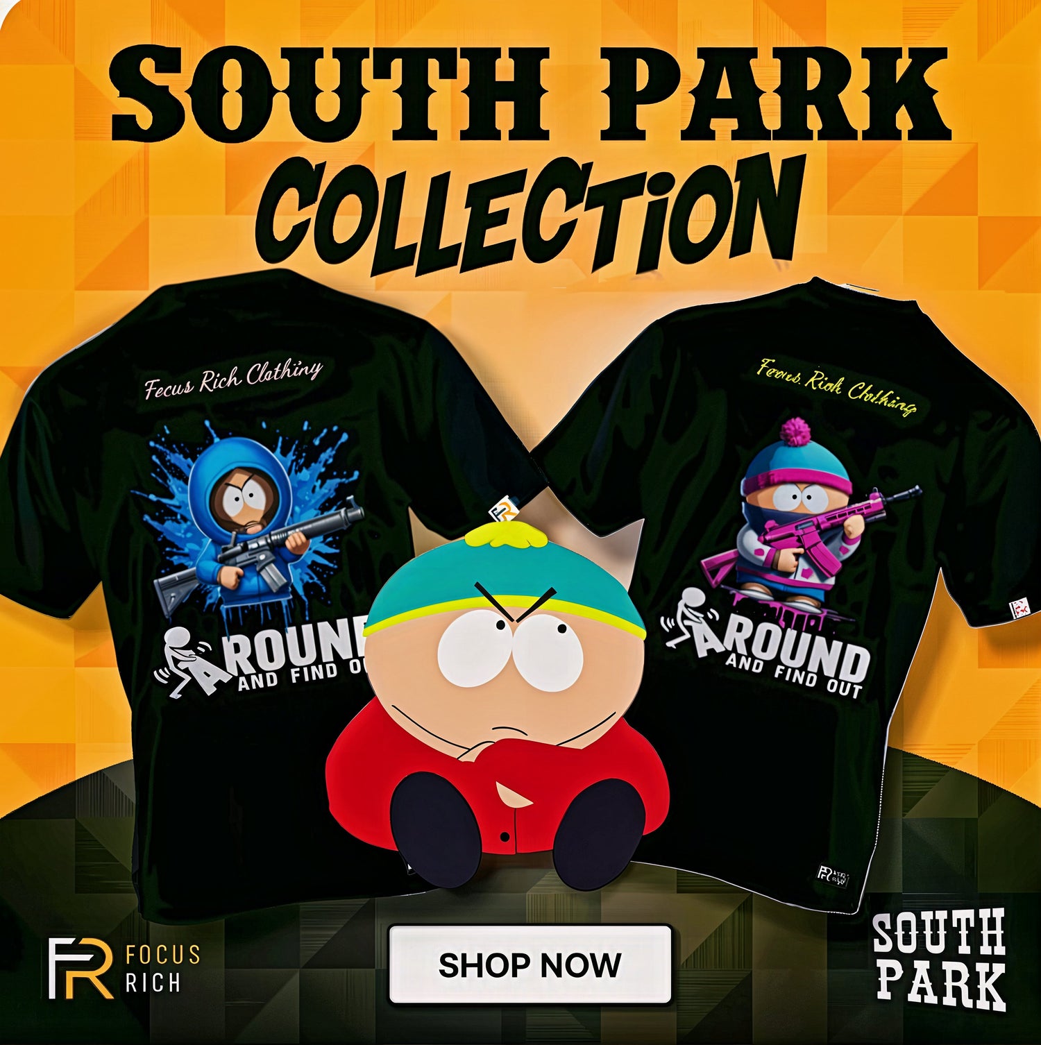 SOUTH PARK x FOCUS RICH